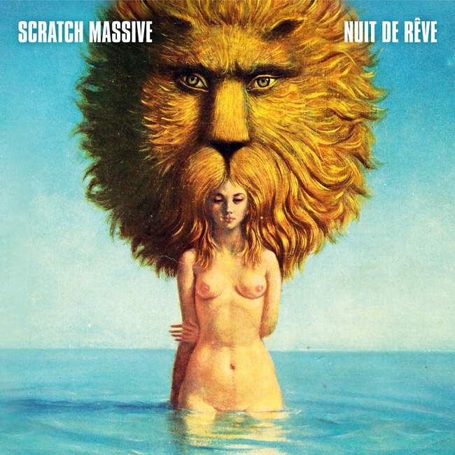 SCRATCH MASSIVE – Nuit de Rêve